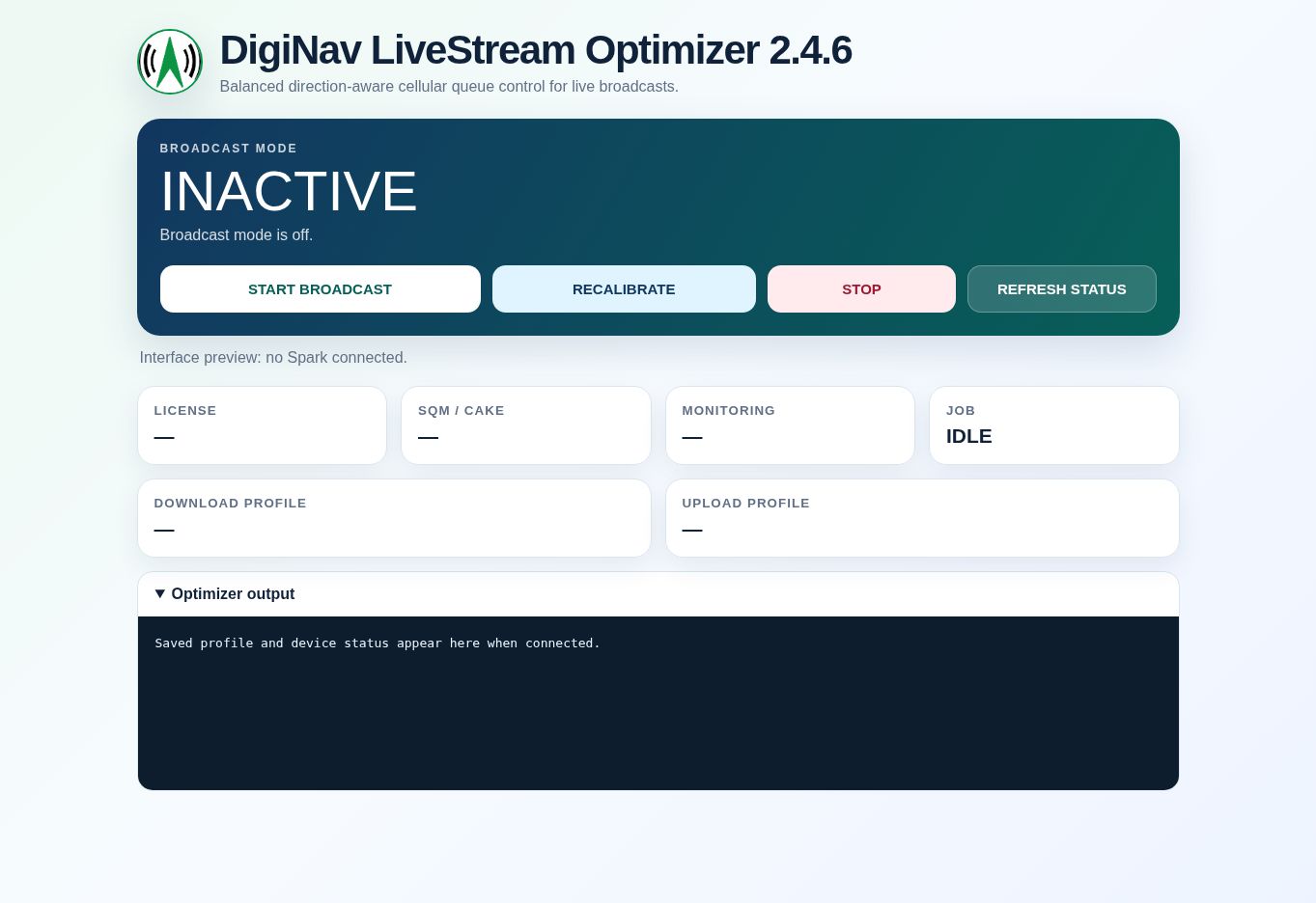Original DigiNav LiveStream Optimizer interface with Start Broadcast, Recalibrate, Stop and Refresh Status controls and download and upload profile areas